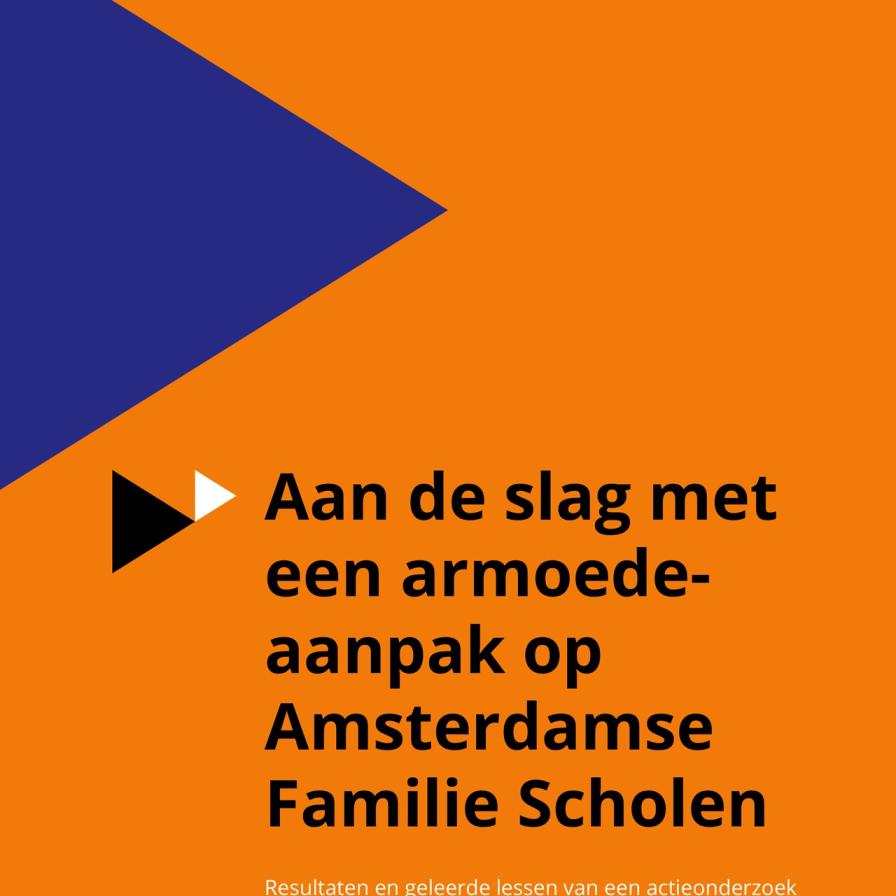 cover-aan_de_slag_met_een_armoede-aanpak_op_amsterdamse_familie_scholen.jpg